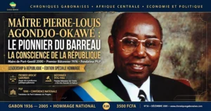Pierre-Louis Agondjo-Okawé : Le pionnier du Barreau, la conscience de la République
